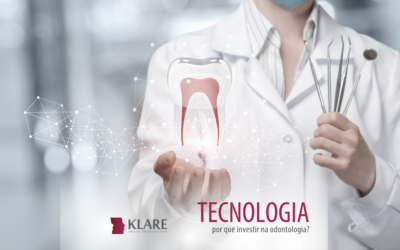 Tecnologia – por que investir na odontologia?
